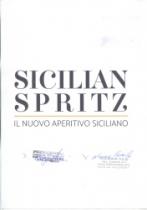 Sicilian Spritz Il nuovo aperitivo siciliano