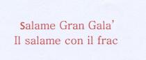 Salame Gran Gala il salame con il frac
