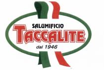 SALUMIFICIO TACCALITE DAL 1946