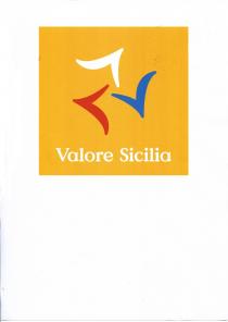 Scritta Valore Sicilia in bianco su sfondo giallo Cyan 4 - Magenta 22 - Yellow 93 - Black 0, abbinata Scritta Valore Sicilia in bianco su sfondo giallo Cyan 4 - Magenta 22 - Yellow 93 - Black 0, abbinata al logo composto da tre elementi rispettivamente in bianco, rosso Cyan 14 - Magenta 71 - Yellow 68 - Black 3 e blu Cyan 73 - Magenta 39 - Yellow 2 - Black 0 . Entrambe le parole Valore e Sicilia hanno le lettere iniziali in maiuscolo e continuano con lettere minuscole. Scritta Valore Sicilia in bianco su sfondo giallo Cyan 4 - Magenta 22 - Yellow 93 - Black 0, abbinata