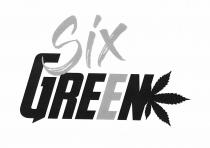 SIX GREEN