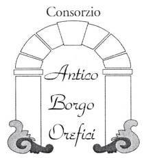 marchio si contraddistingue per la raffigurazione di un arco posto su due colonne, alla base delle quali sono presenti marchio si contraddistingue per la raffigurazione di un arco posto su due colonne, alla base delle quali sono presenti due fregi sovrapposti. L arco è composto da sette elementi a cuneo e l elemento centrale è caratterizzato da dimensioni maggiori rispetto agli altri. Sopra il suddetto arco campeggia la dicitura consorzio e al centro, invece, compare la dicitura Antico Borgo Orefici, disposta su tre righi in carattere corsivo di fantasia, con iniziali maiuscole. Il tutto come esemplare allegato. Il marchio si contraddistingue per la raffigurazione di un arco posto su due colonne, alla base delle quali sono presenti