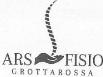 ARS FISIO GROTTAROSSA DICITURA ARS FISIO REALIZZATA IN CARATTERE MAIUSCOLO DI FANTASIA, CON LE DUE PAROLE DIVISE DA UNA IMMAGINE ARS FISIO GROTTAROSSA DICITURA ARS FISIO REALIZZATA IN CARATTERE MAIUSCOLO DI FANTASIA, CON LE DUE PAROLE DIVISE DA UNA IMMAGINE STILIZZATA DI MANO CON PALMO RIVOLTO VERSO L ALTO DA CUI SPRIGIONA UN FLUSSO TRATTEGGIATO DI FORMA SINUOSA CON TRATTI SPESSI IN ORIZZONTALE SOTTO ALLA DICITURA ARS FISIO E POSTA IN POSIZIONE CENTRATA LA DICITURA GROTTAROSSA, REALIZZATA IN CARATTERE MAIUSCOLO DI DIMENSIONE PIU PICCOLA RISPETTO ALLA DICITURA SUPERIORE. ARS FISIO GROTTAROSSA DICITURA ARS FISIO REALIZZATA IN CARATTERE MAIUSCOLO DI FANTASIA, CON LE DUE PAROLE DIVISE DA UNA IMMAGINE