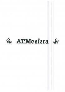 marchio si compone di un logotipo ATMosfera composto da un prefisso ATM in carattere maiuscolo Clarendon con un legamento marchio si compone di un logotipo ATMosfera composto da un prefisso ATM in carattere maiuscolo Clarendon con un legamento tra le lettere e la T centrale ricorda la sezione di una rotaia e del suffisso osfera in carattere minuscolo, carattere del Machintosh - Raphael Regular, trasformato in tracciati. Ai lati del logotipo sono presenti due elementi grafici ornamentali di fantasia della forma simile a una chiave di violino con all estremità una figura simile un cuore rivolta verso il logotipo. Il marchio si compone di un logotipo ATMosfera composto da un prefisso ATM in carattere maiuscolo Clarendon con un legamento