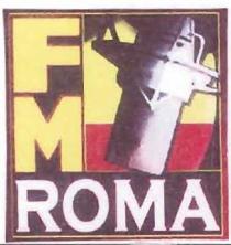 FM ROMA IL MARCHIO E COSTITUITO DALLE LETTERE FM POSIZIONATE VERTICALMENTE DI COLORE GIALLO CON BORDO ROSSO, E DALLA PAROLA FM ROMA MARCHIO E COSTITUITO DALLE LETTERE FM POSIZIONATE VERTICALMENTE DI COLORE GIALLO CON BORDO ROSSO, E DALLA PAROLA ROMA IN ORIZZONTALE DI COLORE BIANCO CON BORDO ROSSO ENTRAMBE SU SFONDO NERO. NEL RIQUADRO IN ALTO A DESTRA UN MICROFONO RADIOFONICO SU UNO SFONDO GIALLO E ROSSO CONTORNATO DI NERO. FM ROMA IL MARCHIO E COSTITUITO DALLE LETTERE FM POSIZIONATE VERTICALMENTE DI COLORE GIALLO CON BORDO ROSSO, E DALLA PAROLA