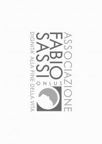 IL MARCHIO CONSISTE NELLA DICITURA ASSOCIAZIONE FABIO SASSI DIGNITA ALLA FINE DELLA VITA . TALI DENOMINAZIONI SONO POSTE IN COLONNA IL MARCHIO CONSISTE NELLA DICITURA ASSOCIAZIONE FABIO SASSI DIGNITA ALLA FINE DELLA VITA . TALI DENOMINAZIONI SONO POSTE IN COLONNA UNA AL DI SOPRA DELL ALTRA. ALL ESTREMITA DESTRA DELLE SCRITTE E POSTO UN LOGO DI FANTASIA RAFFIGURANTE UN VISO RIVOLTO VERSO L ALTO. IL DISEGNO DEL VISO SI TROVA ALL INTERNO DI UN CERCHIO CHE A SUA VOLTA E POSTO ALL INTERNO DI UN QUADRATO.