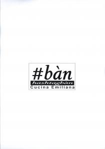 hashtagbànlogo bàn carattere griffo classico;scritta hashtagbàn carttere griffo classico e scritta cucina emiliana carattere arial hashtagbàn logo bàn carattere griffo classico;scritta hashtagbàn carttere griffo classico e scritta cucina emiliana carattere arial hashtagbàn