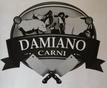 marchio è costituito dal nome di fantasia in caratteri di fantasia DAMIANO CARNI.Il marchio raffigura un cerchio ovalizzato in marchio è costituito dal nome di fantasia in caratteri di fantasia DAMIANO CARNI.Il marchio raffigura un cerchio ovalizzato in cui si rappresentano un maiale ed un gallo posti di lato verso destra, al centro un coniglio ed a destra una mucca posta di lato verso sinistra. Sottoposti essi un nastro banner con due mannaie incrociate su cui viene riportata la dicitura DAMIANO CARNI. Il marchio depositato sarà utilizzato in qualsiasi dimensione, colore o combiazione di colori, mediante stampa, impressione, incisione, proiezione ed in qualsiasi altro modo conveniente. Il marchio è costituito dal nome di fantasia in caratteri di fantasia DAMIANO CARNI.Il marchio raffigura un cerchio ovalizzato in