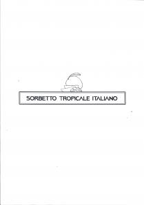 Marchio figurativo con dicitura in qualsiasi carattere di stampa composto da un rettangolo delimitato da una bordatura che racchiude Marchio figurativo con dicitura in qualsiasi carattere di stampa composto da un rettangolo delimitato da una bordatura che racchiude la scritta SORBETTO TROPICALE ITALIANO in qualunque font. rettangolo è sormontato centralmente dall immagine di due manghi stilizzati, uno pelato e tagliato pronto per essere consumato, l altro intero con picciuolo e foglia. Il marchio sarà riprodotto sia in bianco e nero che a colori. Marchio figurativo con dicitura in qualsiasi carattere di stampa composto da un rettangolo delimitato da una bordatura che racchiude