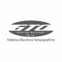 Marchio composto dalla parola GTO iscritta in un ovale, sotto cui si trovano le scritte printing machines, since 1980 e Marchio composto dalla parola GTO iscritta in un ovale, sotto cui si trovano le scritte printing machines, since 1980 e fabbrica macchine tampografiche Marchio composto dalla parola GTO iscritta in un ovale, sotto cui si trovano le scritte printing machines, since 1980 e