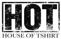 HOT HOUSE OF TSHIRT