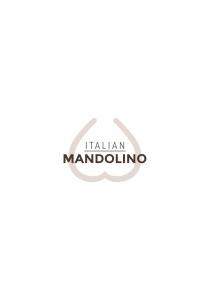 MARCHIO FIGURATIVO COSTITUITO DA SFONDO BIANCO, CON UNA PARTE DENOMINATIVA ITALIAN MANDOLINO MARRONE SCURO DISTRIBUITA SU DUE RIGHE ITALIAN SOTTOLINEATO MARCHIO FIGURATIVO COSTITUITO DA SFONDO BIANCO, CON UNA PARTE DENOMINATIVA ITALIAN MANDOLINO MARRONE SCURO DISTRIBUITA SU DUE RIGHE ITALIAN SOTTOLINEATO E MANDOLINO IN GRASSETTO, SOVRAPPOSTA E IN PARTE ESTERNA, CENTRATA RISPETTO UNA FIGURA UN CUORE STILIZZATO CAPOVOLTO COSTITUITA DA DUE LINEE CURVE IN ROSA ANTICO, SIMMETRICHE UNITE IN BASSO AL CENTRO MA CHE NON SI CONGIUNGONO IN ALTO MARCHIO FIGURATIVO COSTITUITO DA SFONDO BIANCO, CON UNA PARTE DENOMINATIVA ITALIAN MANDOLINO MARRONE SCURO DISTRIBUITA SU DUE RIGHE ITALIAN SOTTOLINEATO