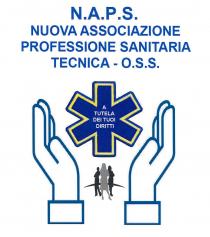 N.A.P.S. NUOVA ASSOCIAZIONE PROFESSIONE SANITARIA TECNICA - O.S.S. IL MARCHIO E RAPPRESENTATO DA DUE MANI RIVOLTE VERSO L ALTO E POSTE L UNA N.A.P.S. NUOVA ASSOCIAZIONE PROFESSIONE SANITARIA TECNICA - O.S.S. MARCHIO E RAPPRESENTATO DA DUE MANI RIVOLTE VERSO L ALTO E POSTE L UNA DI FRONTE ALL ALTRA DI COLORE BIANCO CON IL CONTORNO BLU, DA UN ASTERISCO BLU DAI CONTORNI GIALLO E BLU, POSTO AL CENTRO DELL IMMAGINE, CHE ACCOGLIE LA DICITURA A TUTELA DEI TUOI DIRITTI . AL DI SOTTO DELL ASTERISCO SONO RAPPRESENTATE TRE DONNE, DUE IN SECONDO PIANO DI COLORE NERO ED UNA IN PRIMO PIANO DI COLORE GRIGIO. N.A.P.S. NUOVA ASSOCIAZIONE PROFESSIONE SANITARIA TECNICA - O.S.S.IL MARCHIO E RAPPRESENTATO DA DUE MANI RIVOLTE VERSO L ALTO E POSTE L UNA