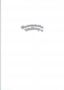 Buonumore Walking Il marchio consiste di una Scritta di due parole poste su due righe curve e dell immagine di una Buonumore Walking marchio consiste di una Scritta di due parole poste su due righe curve e dell immagine di una Corona a seguito della seconda parola. Font sweet sorrow.ttf. Buonumore Walking
