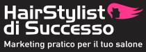 Logo rettangolare con sfondo nero riportante sulla prima riga la denominazione in colore bianco HairStylist con sul lato destro la Logo rettangolare con sfondo nero riportante sulla prima riga la denominazione in colore bianco HairStylist con sul lato destro la raffigurazione un volto di donna del medesimo colore dello sfondo stilizzato incorniciato da una chioma di colore fucsia che tende verso il lato destro. Nella seconda riga viene riportata la denominazione in colore bianco Di Successo - font: Handel Gothic Bold. nella terza riga viene riportata la denominazione in bianco Marketing pratico per il tuo salone - font: Din Bold. Il marchio può essere anche rappresentato a colori invertiti: sfondo bianco, scritte in nero, volto di donna del medesimo colore dello sfondo stilizzato incorniciato da una chioma di colore fucsia che tende verso il lato destro. Logo rettangolare con sfondo nero riportante sulla prima riga la denominazione in colore bianco HairStylist con sul lato destro la