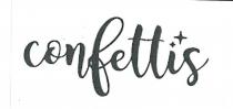 marchio è rappresentato dalla scritta stilizzata confettis in corsivo minuscolo, con due stelline di diverse dimensioni che simulano il marchio è rappresentato dalla scritta stilizzata confettis in corsivo minuscolo, con due stelline di diverse dimensioni che simulano il puntino sulla i . IL TUTTO COME DA ESEMPLARE ALLEGATO MARCHIO FIGURATIVO . Il marchio è rappresentato dalla scritta stilizzata confettis in corsivo minuscolo, con due stelline di diverse dimensioni che simulano il