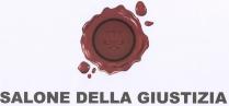 SALONE DELLA GIUSTIZIA TIMBRO DI CERALACCA CON IMPRESSA UNA BILANCIA AL CENTRO POSTO SOPRA LA SCRITTA SALONE DELLA GIUSTIZIA CON SALONE DELLA GIUSTIZIA TIMBRO DI CERALACCA CON IMPRESSA UNA BILANCIA AL CENTRO POSTO SOPRA LA SCRITTA SALONE DELLA GIUSTIZIA CON GOCCE DI CERALACCA LATERALI SALONE DELLA GIUSTIZIA TIMBRO DI CERALACCA CON IMPRESSA UNA BILANCIA AL CENTRO POSTO SOPRA LA SCRITTA SALONE DELLA GIUSTIZIA CON