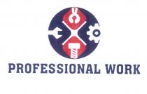 PROFESSIONAL WORKIl marchio è composto da una scritta PROFESSIONAL WORK e da un immagine raffigurante attrezzi da lavoro PROFESSIONAL WORK marchio è composto da una scritta PROFESSIONAL WORK e da un immagine raffigurante attrezzi da lavoro PROFESSIONAL WORKIl marchio è composto da una scritta PROFESSIONAL WORK e da un immagine raffigurante attrezzi da lavoro