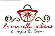 LA MIA COFFA SICILIANA DI ANGELA DI STEFANO. IL MARCHIO CONSISTE NELLA SCRITTA LA MIA COFFA SICILIANA DI COLORE ROSSO LA MIA COFFA SICILIANA DI ANGELA DI STEFANO. MARCHIO CONSISTE NELLA SCRITTA LA MIA COFFA SICILIANA DI COLORE ROSSO SCURO, MENTRE DI ANGELA DI STEFANO DI COLORE VERDE BOSCO, SOPRA LA SCRITTA VI E UNA BORSA CON MANICO VERDE BOSCO, BORDO BORSA ROSSO SCURO PARTE SOTTOSTANTE CON SEMI RUOTA DI CARRETTO SICILIANO DI VARI COLORI E DIVERSI MOTIVI, MENTRE SU OGNI LATO FREGI COLORE VERDE BOSCO . LA MIA COFFA SICILIANA DI ANGELA DI STEFANO. IL MARCHIO CONSISTE NELLA SCRITTA LA MIA COFFA SICILIANA DI COLORE ROSSO