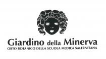 marchio figurativo è costituito dalla dicitura principale Giardino della Minerva in caratteri maiuscolo e minuscolo; in posizione sottostante è marchio figurativo è costituito dalla dicitura principale Giardino della Minerva in caratteri maiuscolo e minuscolo; in posizione sottostante è inserito la dicitura orto botanico della scuola medica salernitana con caratteri in maiuscolo; il font Optima è utilizzato per le due diciture. Completa il marchio un pittogramma che riproduce la testa stilizzata della gorgone, presente all interno del giardino della Minerva di Salerno. Ci si riserva la facoltà di riprodurre il marchio - che qui si presenta sostanzialmente in bianco e nero - in qualsiasi colore e/o combinazione di colori. Il marchio figurativo è costituito dalla dicitura principale Giardino della Minerva in caratteri maiuscolo e minuscolo; in posizione sottostante è