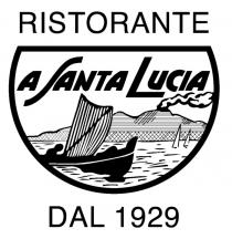 RISTORANTE A SANTA LUCIA DAL 1929