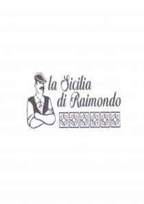 marchio è denominato la Sicilia di Raimondo. A sinistra vi è l immagine del picciotto siciliano e sotto vi sono marchio è denominato la Sicilia di Raimondo. A sinistra vi è l immagine del picciotto siciliano e sotto vi sono disegnate delle maioliche. Il marchio è denominato la Sicilia di Raimondo. A sinistra vi è l immagine del picciotto siciliano e sotto vi sono