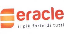 ERACLE. IL LOGO ERACLE E COMPOSTO DALLA DICITURA ERACLE DI COLORE ROSSO AFFIANCATO DA 3 FIGURE DI COLORE ARANCIONE CHE ERACLE. LOGO ERACLE E COMPOSTO DALLA DICITURA ERACLE DI COLORE ROSSO AFFIANCATO DA 3 FIGURE DI COLORE ARANCIONE CHE SIMBOLEGGIANO LA LETTERA E . SOTTO è RIPORTATA LA DICITURA IL PIU FORTE DI TUTTI ERACLE. IL LOGO ERACLE E COMPOSTO DALLA DICITURA ERACLE DI COLORE ROSSO AFFIANCATO DA 3 FIGURE DI COLORE ARANCIONE CHE