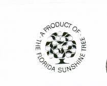 A PRODUCT OF THE FLORIDA SUNSHINE TREE