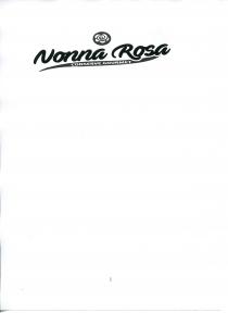 marchio nel suo complesso è composto da 3 elementi testo-grafici. Un testo centrale riportante la dicitura NONNA ROSA, carattere marchio nel suo complesso è composto da 3 elementi testo-grafici. Un testo centrale riportante la dicitura NONNA ROSA, carattere cocon bold, leggermente in corsivo. Una rosa circoscritta da uno sfondo di forma circolare posizionata in alto e al centro del suddetto testo. Una forma che sottolinea il testo principale NONNA ROSA, che contiente all interno la dicitura CONSERVE GOURMET, in carattere cocon bold,stampatello. Il marchio nel suo complesso è composto da 3 elementi testo-grafici. Un testo centrale riportante la dicitura NONNA ROSA, carattere