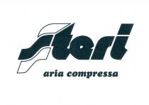 STERI ARIA COMPRESSA: il marchio é caratterizzato da un elemento denominativo costituito dalla scritta in caratteri di fantasia disposta su STERI ARIA COMPRESSA: marchio é caratterizzato da un elemento denominativo costituito dalla scritta in caratteri di fantasia disposta su due righe STERI ARIA COMPRESSA ; la prima riga riporta il termine STERI la cui lettera iniziale S si sdoppia nella curva superiore ed inferiore e la seconda riporta la scritta ARIA COMPRESSA, come da esemplare allegato. STERI ARIA COMPRESSA: il marchio é caratterizzato da un elemento denominativo costituito dalla scritta in caratteri di fantasia disposta su