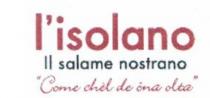 l isolano il salame nostrano Come chèl de ona olta
