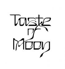TASTE OF MOON Il marchio consiste nella elaborazione grafica della scritta taste of moon . In effetti verrà riprodotto in qualsiasi dimensione, TASTE OF MOON marchio consiste nella elaborazione grafica della scritta taste of moon . In effetti verrà riprodotto in qualsiasi dimensione, colore, sfumatura di colore, combinazione di colore.La traduzione letterale di taste of moon è sapore di luna . TASTE OF MOONIl marchio consiste nella elaborazione grafica della scritta taste of moon . In effetti verrà riprodotto in qualsiasi dimensione
