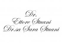 Dr. Ettore Stuani Dr.Sa Sara Stuani