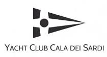 YACHT CLUB CALA DEI SARDI E LA SCRITTA POSTA AL DI SOTTO della parte figurativa del marchio di seguito descritta. YACHT CLUB CALA DEI SARDI E LA SCRITTA POSTA AL DI SOTTO della parte figurativa del marchio di seguito descritta. 4 figure due quadrilateri irregolari e due triangoli scaleni vengono posizionati in maniera da comporre insieme un triangolo isoscele così orientato: un lato di questo triangolo è verticale, si trova sulla sinistra e determina l altezza della figura; gli altri due lati, partendo dagli estremi di questa linea si propagano verso destra convergendo in un punto, mediano rispetto all altezza.Al centro, rispetto alle 4 forme che compongono triangolo isoscele si trova un cerchio. YACHT CLUB CALA DEI SARDI E LA SCRITTA POSTA AL DI SOTTO della parte figurativa del marchio di seguito descritta.