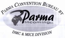 PARMA CONVENTION BUREAU IL MARCHIO E COSTITUITO DALLA RAFFIGURAZIONE DEL GLOBO TERRESTRE SOPRA AL QUALE SI TROVA UNA FRECCIA ROTANTE PARMA CONVENTION BUREAU MARCHIO E COSTITUITO DALLA RAFFIGURAZIONE DEL GLOBO TERRESTRE SOPRA AL QUALE SI TROVA UNA FRECCIA ROTANTE IN SENSO ORARIO CON A FIANCO LE PAROLE PARMA INCOMING POSTE SU DUE LIVELLI DIVERSI. IN ALTO PER TUTTA LA LUNGHEZZA ABBIAMO LA SCRITTA PARMA CONVENTION BUREAU BY . ALLA BASE DEL MARCHIO ABBIAMO LA SCRITTA DMC MICE DIVISION PARMA CONVENTION BUREAU