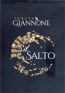 Il marchio è denominato TENUTA GIANNONE, il SALTO: la lettera O contenuta in GIANNONE rappresenta un frutto generico stilizzato con