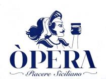 OPERA PIACERE SICILIANO