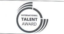 INTERNATIONAL TALENT AWARD