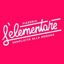 Il marchio PIZZERIA L ELEMENTARE - SEMPLICITA ALLA ROMANA è costituito da una scritta obliqua di colore bianco su sfondo rosso
