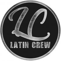 MARCHIO FIGURATIVO LC LATIN CREW LA TRADUZIONE IN LINGUA ITALIANA E LC GRUPPO LATINO, COME DA ESEMPLARE ALLEGATO.