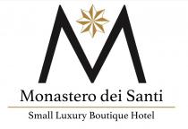 Monastero dei Santi Small Luxury Boutique Hotel