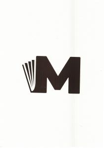 IL LOGO E RAFFIGURATO DALLA LETTERA M FONT: MONTSERRAT FRONTALE, IL CUI LATO SINISTRO RIPRODUCE IN PROSPETTIVA LE PAGINE DI