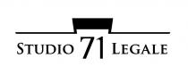 STUDIO LEGALE 71 Il marchio consiste nelle parole STUDIO e LEGALE in particolare carattere stampatello maiuscolo, separate dal numero 71;