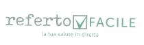REFERTO FACILE - la tua salute retta