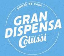 Il marchio consiste nella dicitura GRAN DISPENSA Colussi DAL 1791 BONTA DI CASA e negli elementi figurativi, a colori, come