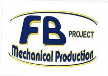 FB PROJECT MECHANICAL PRODUCTION