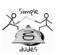SIMPLE DUDES - IL MARCHIO FIGURATIVO VIENE RAPPRESENTATO DALLA DENOMINAZIONE SIMPLE DUDES, POSTA SU DUE DIVERSI LIVELLI. VENGONO POI RAPPRESENTATI