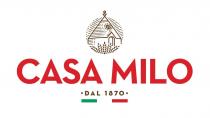 CASA MILO DAL 1870