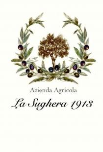 AZIENDA AGRICOLA LA SUGHERA 1913