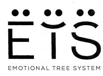 EMOTIONAL TREE SYSTEM ETSIL MARCHIO FIGURATIVO VIENE RAPPRESENTATO DALLA DICITURA EMOTIONAL TREE SYSTEM, RIPRODOTTA CON UN FONT STAMPATELLO DI FANTASIA